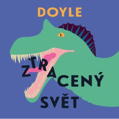 Ztracený svět - Arthur Conan Doyle