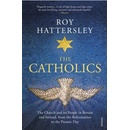 The Catholics - Roy Hattersley