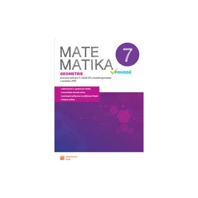 Matematika v pohodě 7 - Geometrie - pracovní sešit