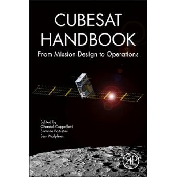 CubeSat Handbook | Simone Battistini, Benjamin Malphrus