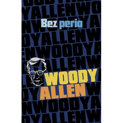 Bez peria - Woody Allen
