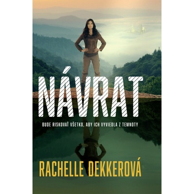 Návrat - Rachelle Dekkerová