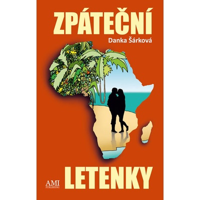 Danka Šárková - Zpáteční letenky