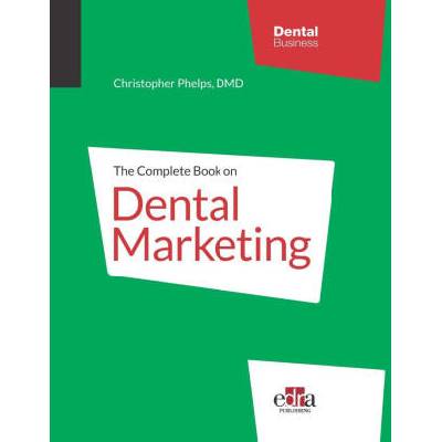 Complete Book On Dental Marketing - 2 Volume Set | Christopher Phelps