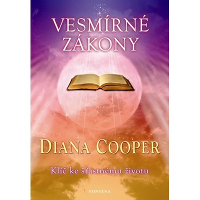 Diana Cooper Vesmírné zákony