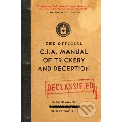 The Official CIA Manual of Trickery and Deception - H. Keith Melton, Robert Wallace