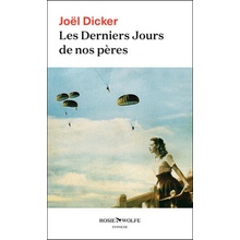 Les Derniers Jours de nos pères