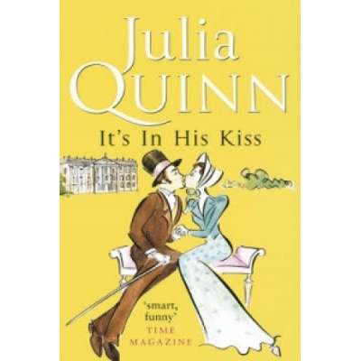 Its in His Kiss Quinn Julia