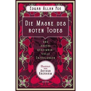 Die Maske des roten Todes und andere geheimnisvolle Erzaehlungen (0000)