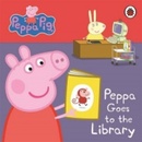 Peppa Goes to the Library Peppa Pig - Ladybird