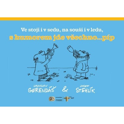 S humorem jde všechno…píp - Ladislav Gerendáš, Josef Stehlík (Ilustrátor)