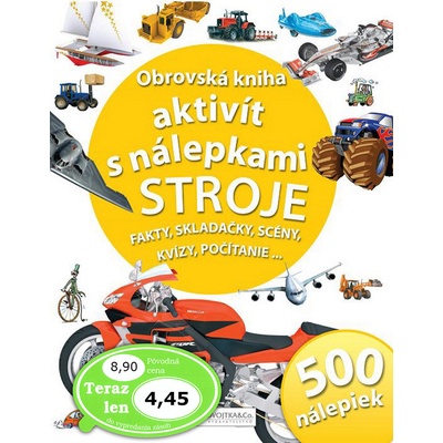 Obrovská kniha aktivít s nálepkami - Stroje - Kolektív autorov