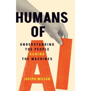 Humans of AI | Joseph Wilson (ISBN: 9781487561659)