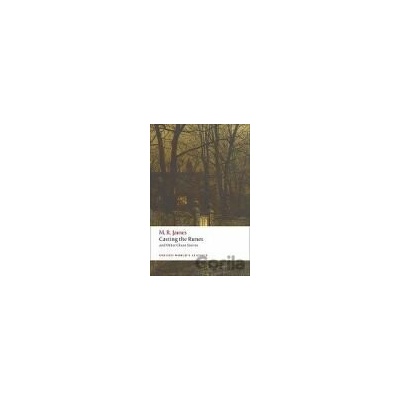 Casting the Runes and Other Ghost Stories - Montague Rhodes James