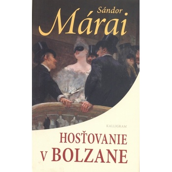 Hosťovanie v Bolzane - Márai Sándor