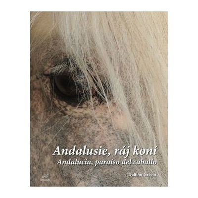 Andalusie ráj koní