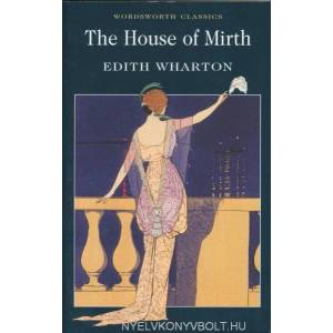House of Mirth | Edith Wharton (ISBN: 9781840224191)