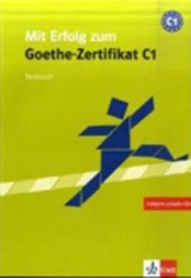 Mit Erfolg zum GoetheZert. C1 TB H. J. Hantschel V. Klotz P