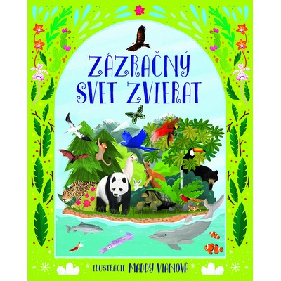 Zázračný svet zvierat - Maddy Vianová