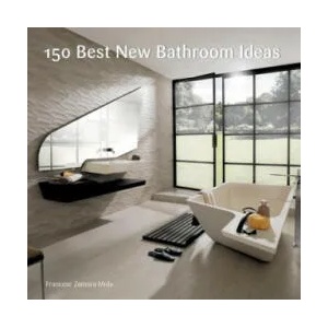 150 Best New Bathroom Ideas | Irene Alegre (ISBN: 9780062396143)