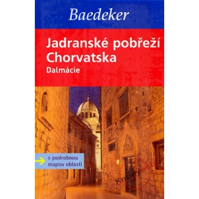 Jadranské pobřeží Chorvatska Dalmácie Baedeker