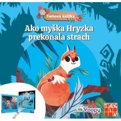 Ako myška Hryzka prekonala strach - Tieňová knižka