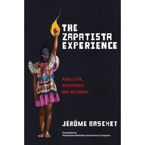 The Zapatista Experience (ISBN: 9781849355704)