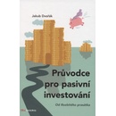 Průvodce pro pasivní investování - Od Rozbitého prasátka - Jakub Dvořák