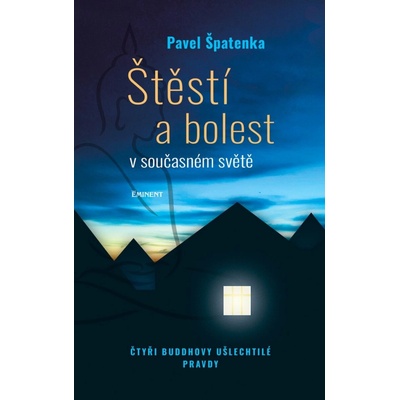 Štěstí a bolest v současném světě