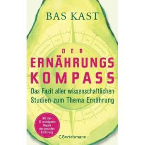 Der Ernährungskompass | Bas Kast (ISBN: 9783570103197)