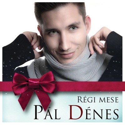 PÁL DÉNES - RÉGI MESE CD