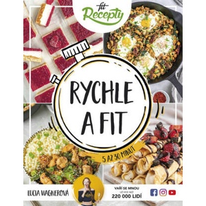 Fit recepty Rychle a fit | Lucia Wagnerová (2022)
