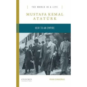 Mustafa Kemal Ataturk | Ryan Gingeras (ISBN: 9780190250010)