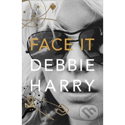 Face It - Debbie Harry