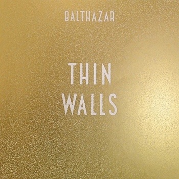BALTHAZAR: THIN WALLS LP