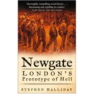 Newgate | Stephen Halliday (2007)