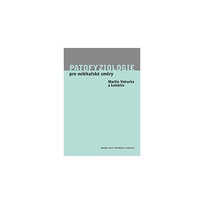 Patofyziologie pro nelékařské směry /A4/