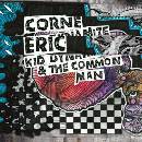 Kid Dynamite & the Common Man Eric Corne CD