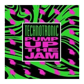 Technotronic: Pump Up The Jam LP