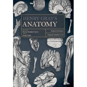 Henry Gray's Anatomy | Henry Vandyke Carter (ISBN: 9781528773416)