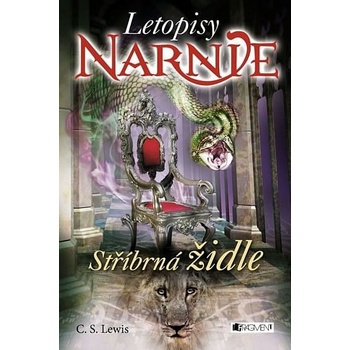 NARNIE – Stříbrná židle - C. S. Lewis