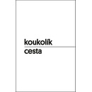 Cesta - František Koukolík