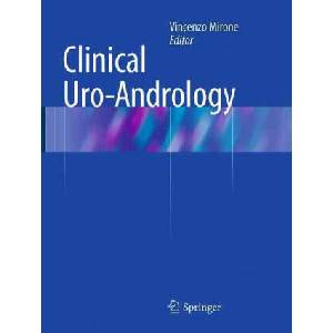 Clinical Uro-Andrology | Vincenzo Mirone (ISBN: 9783662509708)