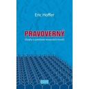 Pravoverný - Eric Hoffer