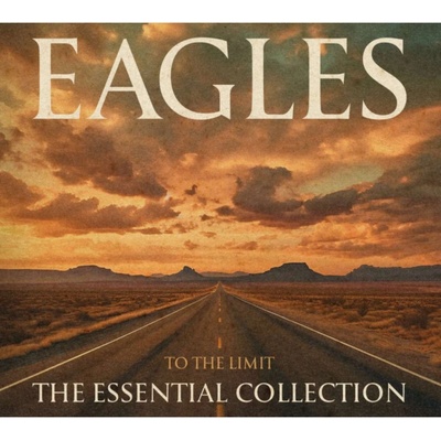 Eagles - To The Limit - Essential Collection Limited CD