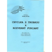 Chvilka s trubkou & Rozverný furiant