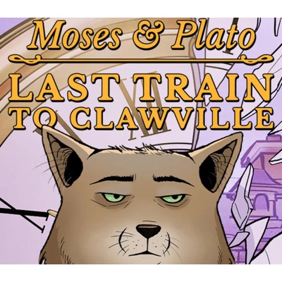 Moses & Plato - Last Train to Clawville