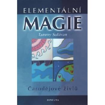Elementální magie - Čarodějové živlů - Tammy Sullivan