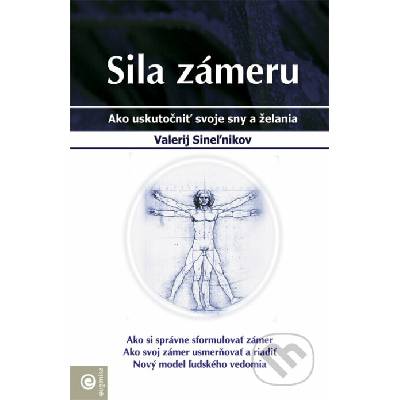 Sila zámeru - Sineľnikov Valerij