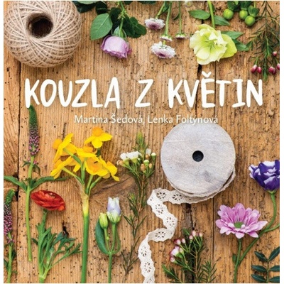Kouzla z květin